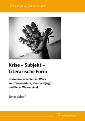 Krise - Subjekt - Literarische Form