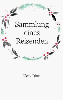 Sammlung eines Reisenden