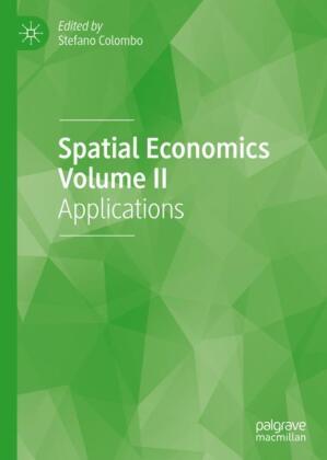 Spatial Economics Volume II
