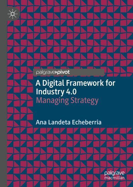 A Digital Framework for Industry 4.0 main product photo