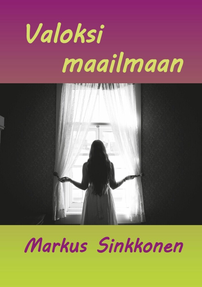Valoksi maailmaan main product photo