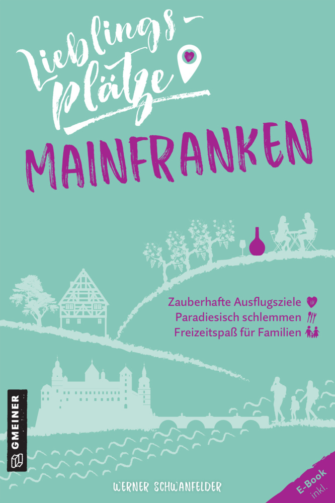 Lieblingsplätze Mainfranken main product photo