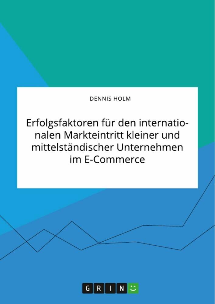 Erfolgsfaktoren für den internationalen Markteintritt kleiner und mittelständischer Unternehmen im E-Commerce main product photo