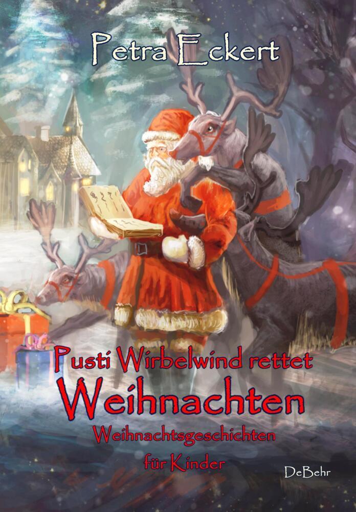 Pusti Wirbelwind rettet Weihnachten - Weihnachtsgeschichten für Kinde main product photo