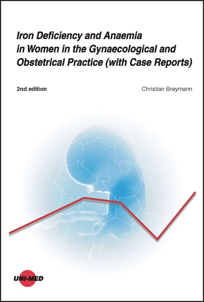 Iron Deficiency and Anaemia in Women in the Gynaecological and Obstetrical Practice (with Case Reports) main product photo