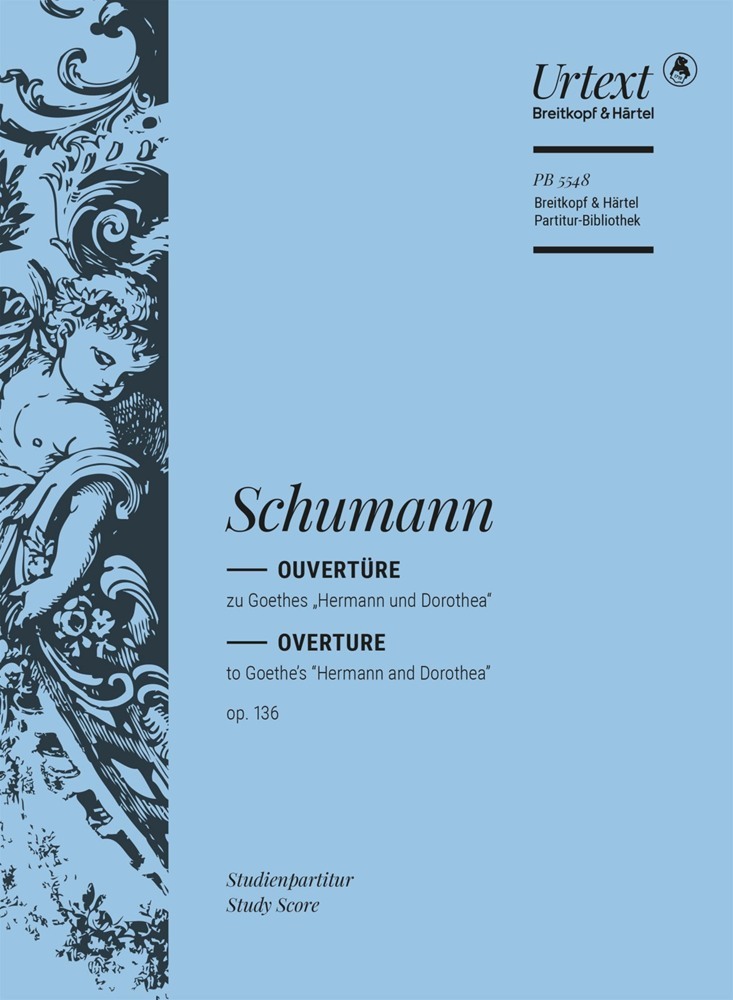 Ouvertüre zu Goethes Hermann und Dorothea op. 136 main product photo