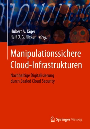 Manipulationssichere Cloud-Infrastrukturen