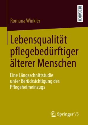 Lebensqualität pflegebedürftiger älterer Menschen