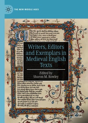 Writers, Editors and Exemplars in Medieval English Texts