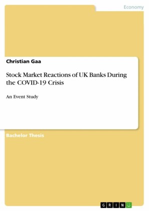 Stock Market Reactions of UK Banks During the COVID-19 Crisis