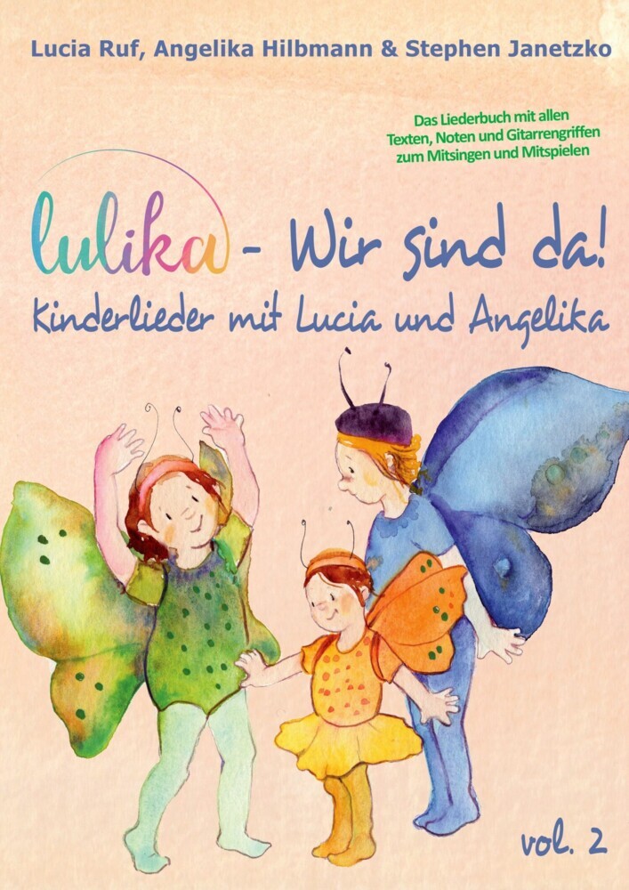 LULIKA: Wir sind da (Kinderlieder mit Lucia und Angelika), Vol. 2 main product photo