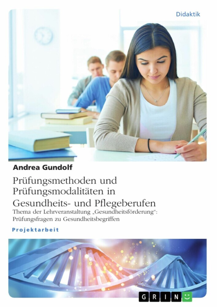 Prüfungsmethoden und Prüfungsmodalitäten in Gesundheits- und Pflegeberufen main product photo