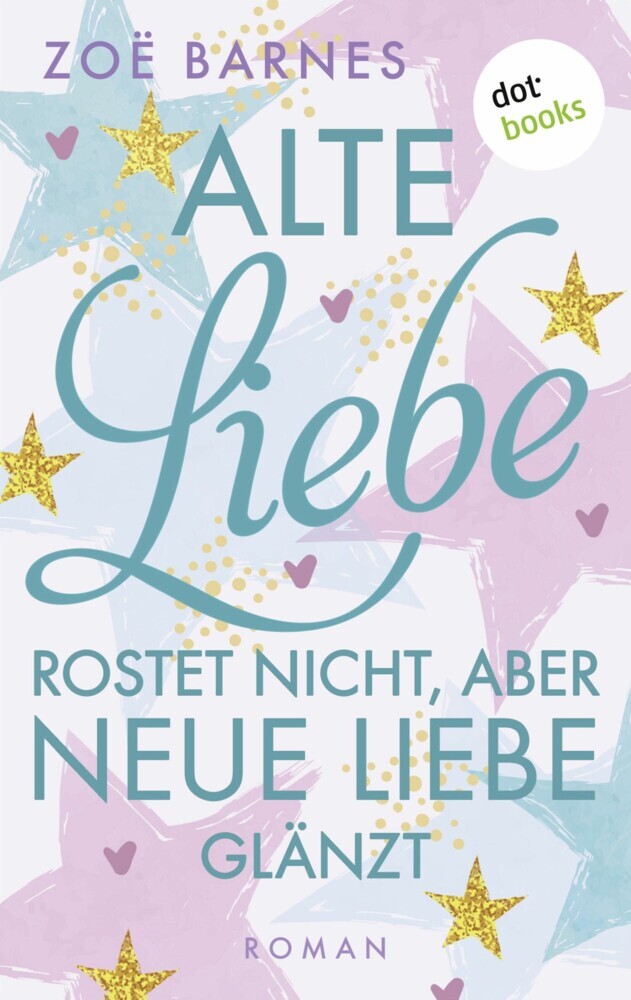 Alte Liebe rostet nicht, aber neue Liebe glänzt main product photo