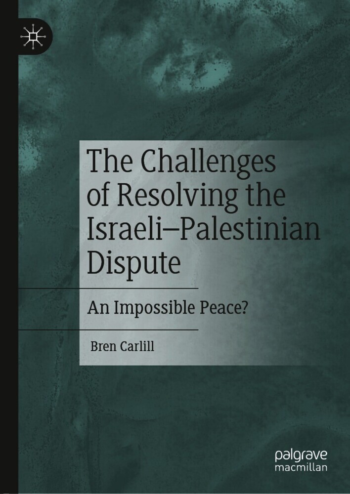 The Challenges of Resolving the Israeli-Palestinian Dispute main product photo