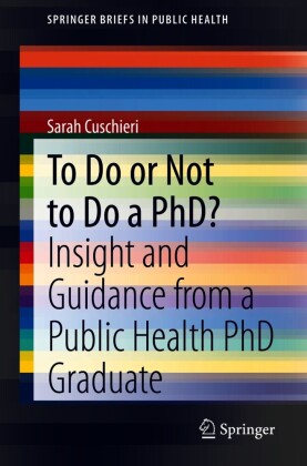 To Do or Not to Do a PhD?