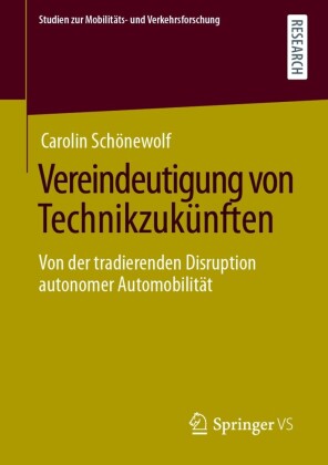 Vereindeutigung von Technikzukünften