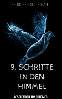 9.Schritte in den Himmel