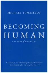 Becoming Human - A Theory of Ontogeny