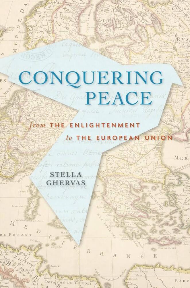 Conquering Peace - From the Enlightenment to the European Union main product photo