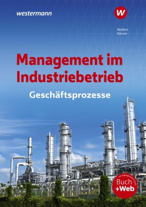 Management im Industriebetrieb, m. 1 Buch
