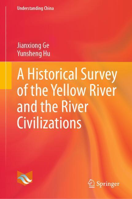 A Historical Survey of the Yellow River and the River Civilizations main product photo