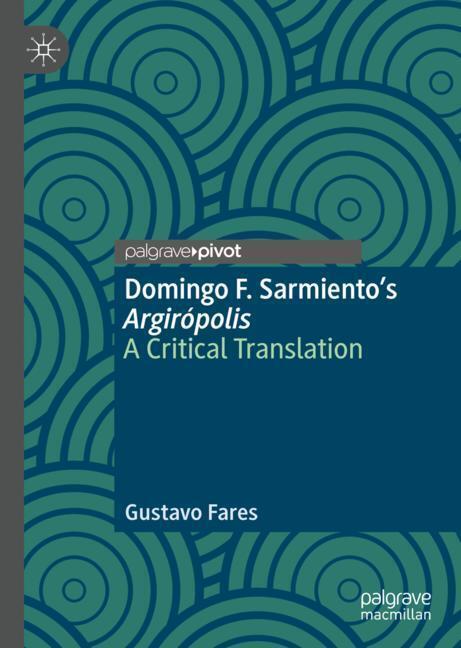 Domingo F. Sarmiento's Argirópolis main product photo