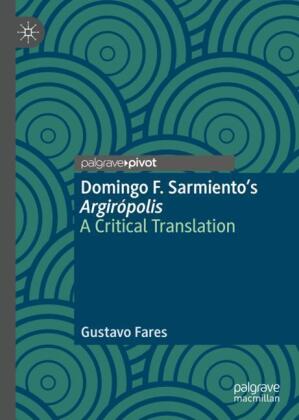 Domingo F. Sarmiento's Argirópolis