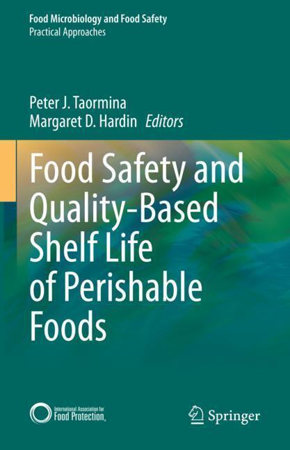 Food Safety and Quality-Based Shelf Life of Perishable Foods main product photo