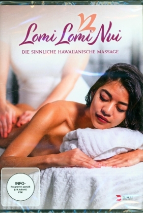 Lomi Lomi Nui - Die sinnliche Hawaiianische Massage, 1 DVD
