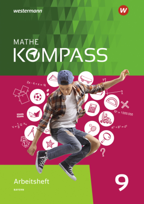 Mathe Kompass - Ausgabe für Bayern