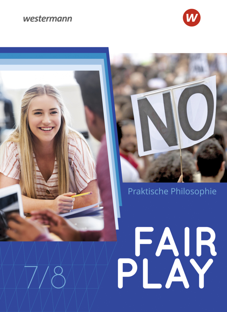 Fair Play - Lehrwerk für den Unterricht im Fach Praktische Philosophie in Nordrhein-Westfalen - Neubearbeitung main product photo
