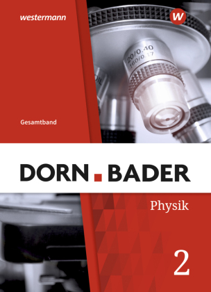 Dorn / Bader Physik SI - Allgemeine Ausgabe 2019. Bd.2