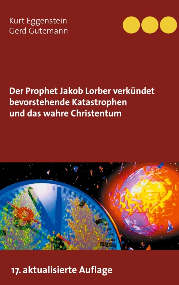 Der Prophet Jakob Lorber verkündet bevorstehende Katastrophen und das wahre Christentum main product photo