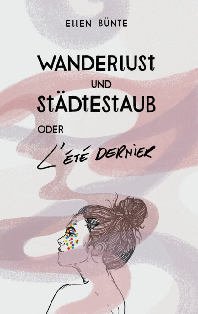 Wanderlust und Städtestaub oder L'Été dernier. main product photo