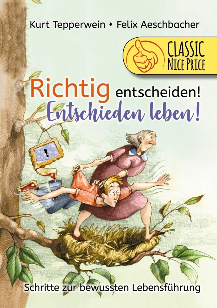 Richtig entscheiden! Entschieden leben! main product photo