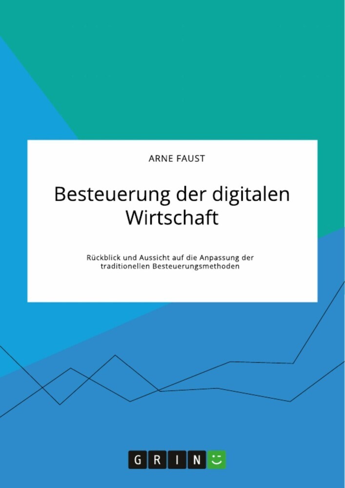 Besteuerung der digitalen Wirtschaft. Rückblick und Aussicht auf die Anpassung der traditionellen Besteuerungsmethoden main product photo