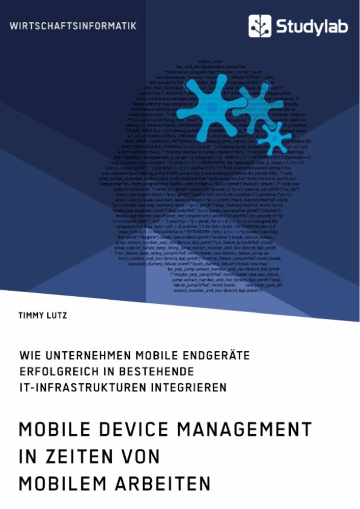 Mobile Device Management in Zeiten von mobilem Arbeiten. Wie Unternehmen mobile Endgeräte erfolgreich in bestehende IT-Infrastrukturen integrieren main product photo