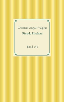 Rinaldo Rinaldini der Räuberhauptmann