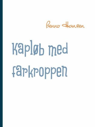 Kapløb med farkroppen