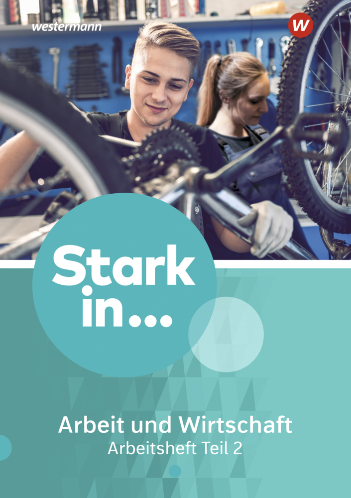Stark in ... Arbeit und Wirtschaft - Ausgabe 2021. Tl.2 main product photo