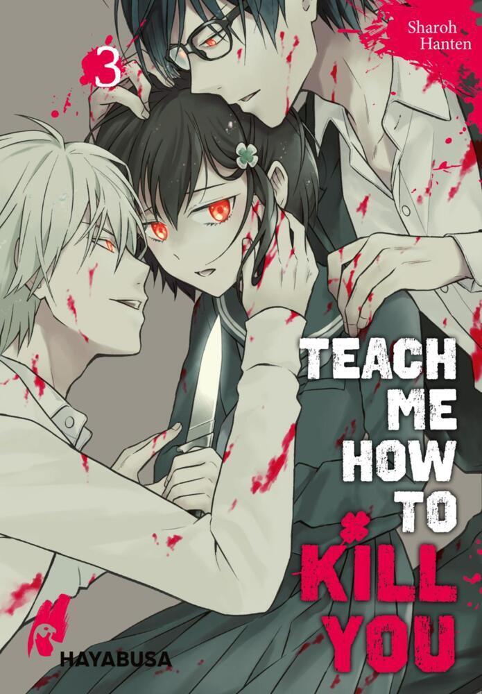 Teach me how to Kill you. Bd.3 main product photo