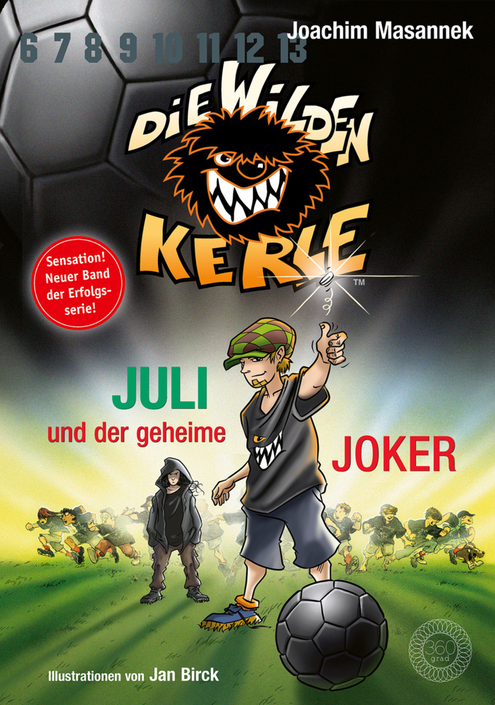 Die Wilden Kerle - Juli und der Geheime Joker (Band 5 3/4) main product photo