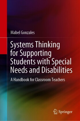 Systems Thinking for Supporting Students with Special Needs and Disabilities