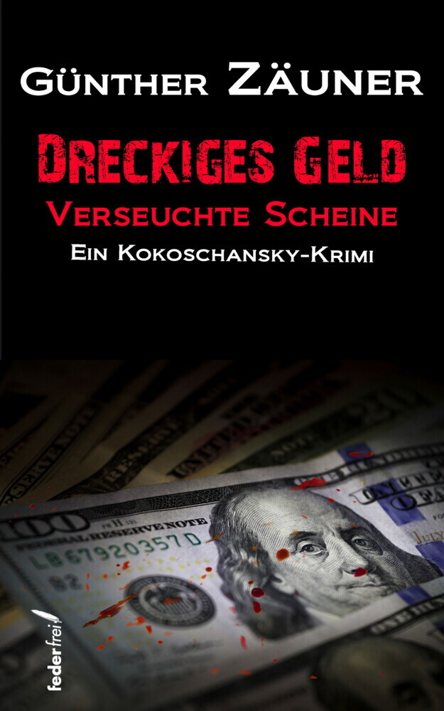 Dreckiges Geld - Verseuchte Scheine. Österreich Krimi main product photo