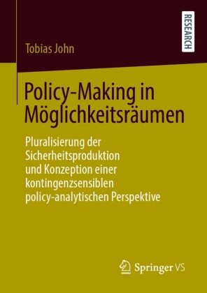 Policy-Making in Möglichkeitsräumen