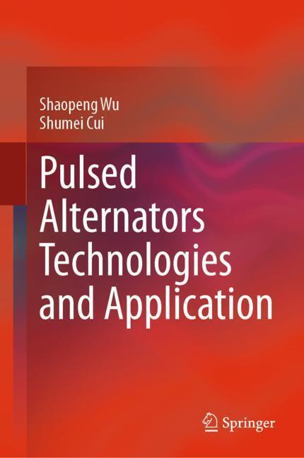 Pulsed Alternators Technologies and Application main product photo