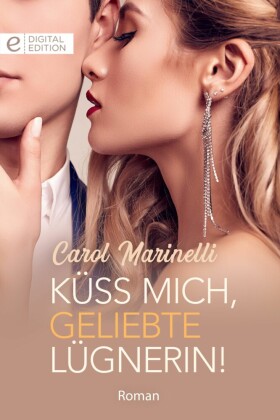 Küss mich, geliebte Lügnerin!