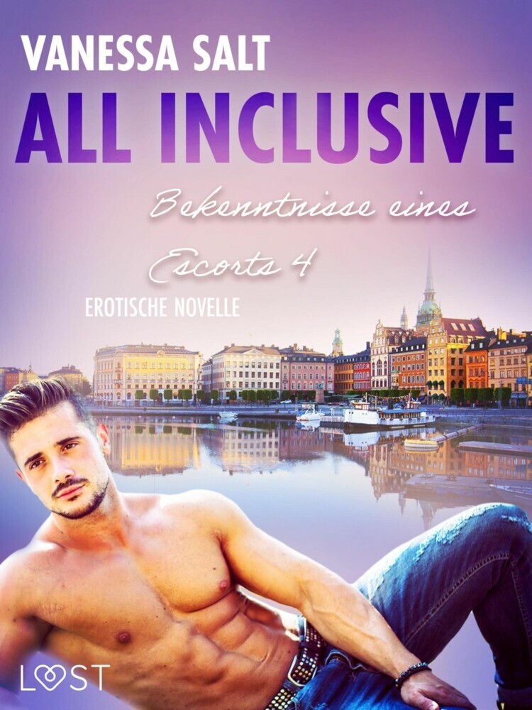 All inclusive - Bekenntnisse eines Escorts 4: Erotische Novelle main product photo