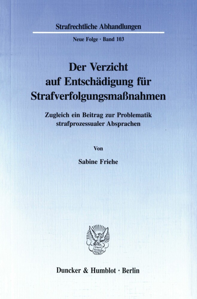 Der Verzicht auf Entschädigung für Strafverfolgungsmaßnahmen. main product photo