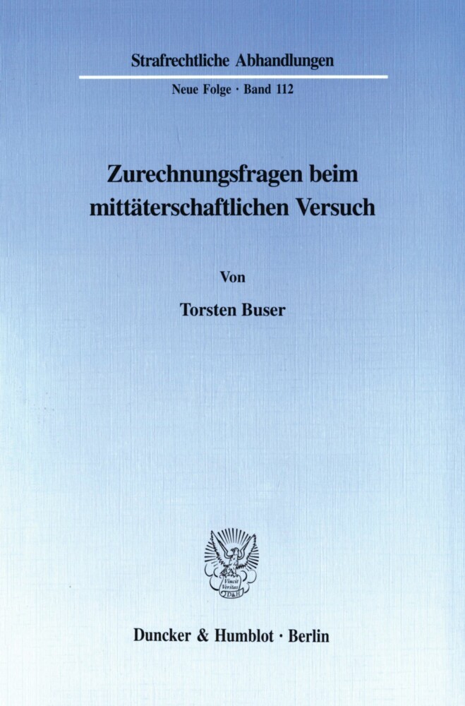 Zurechnungsfragen beim mittäterschaftlichen Versuch. main product photo